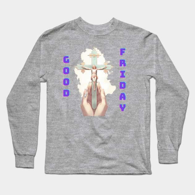 Good Friday Long Sleeve T-Shirt by MilkyBerry